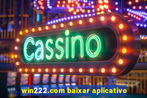 win222.com baixar aplicativo